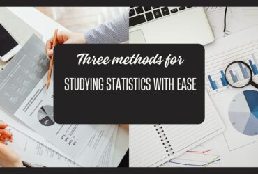 Three methods for studying statistics with ease